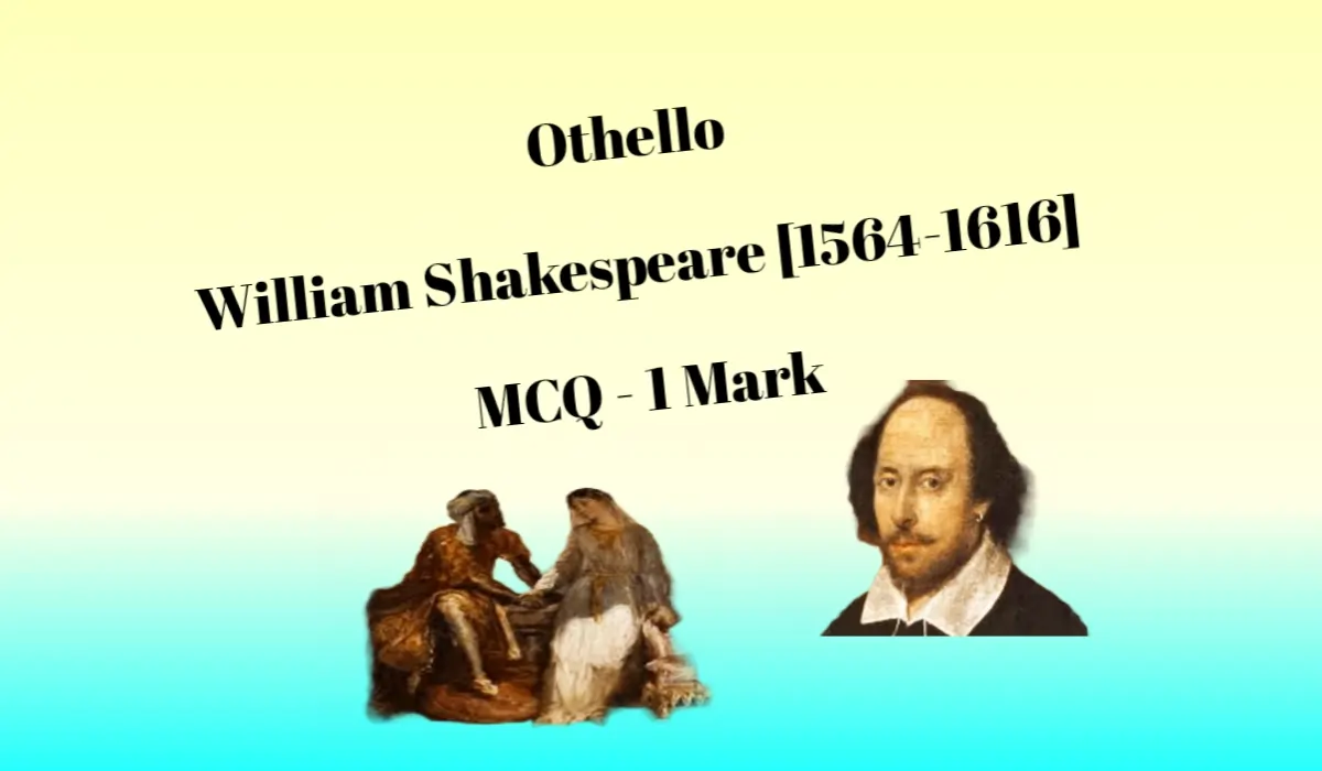 Othello MCQ