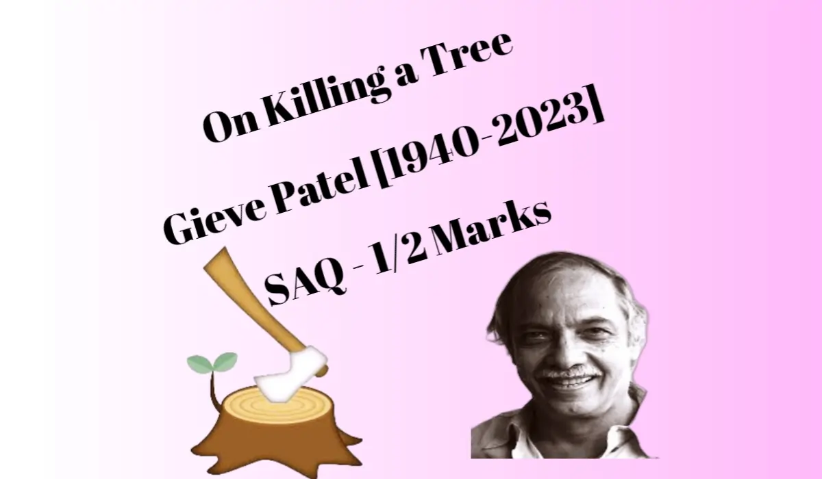 On Killing a Tree SAQ