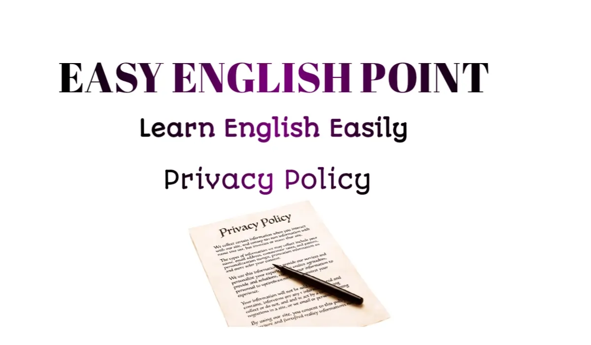 Privacy Policy Easy English Point